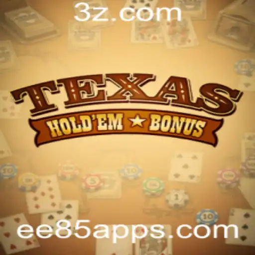 Descubra o Fascinante Mundo do Texas Hold'em Bonus
